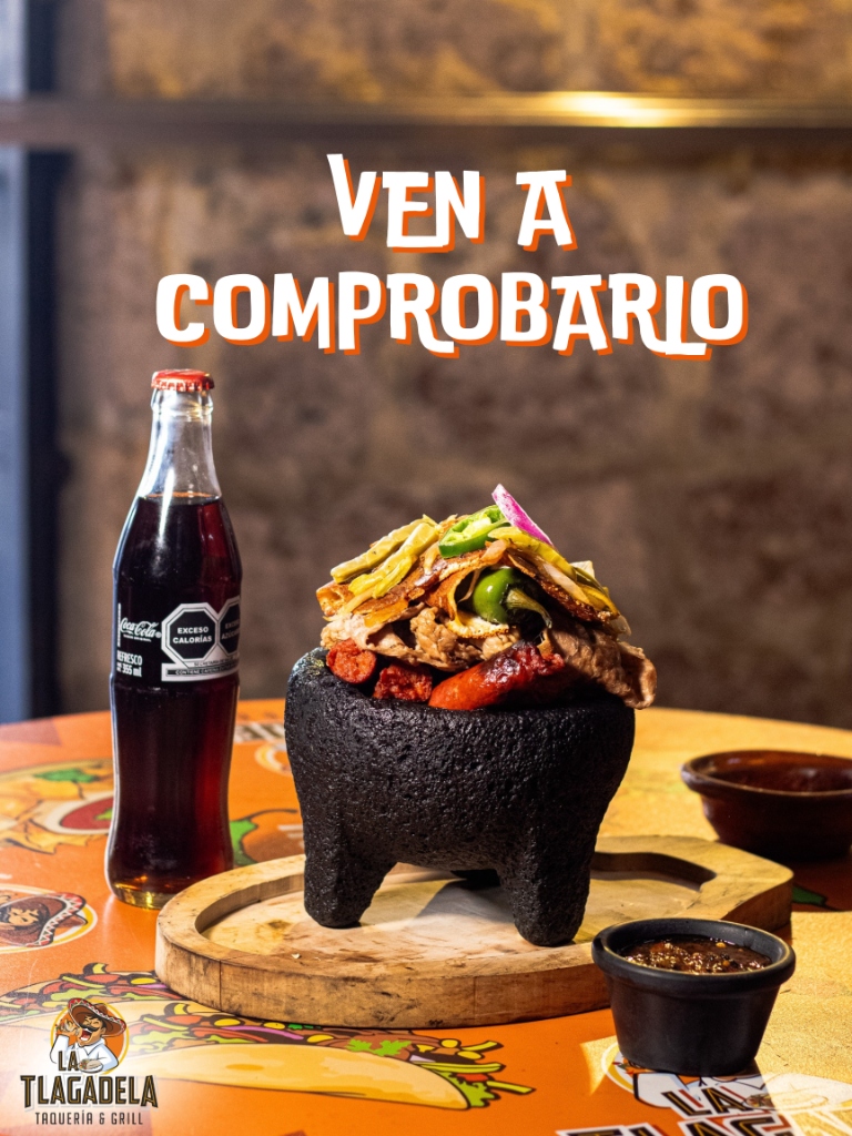 Ven a comprobarlo - Molcajete y Coca-Cola
